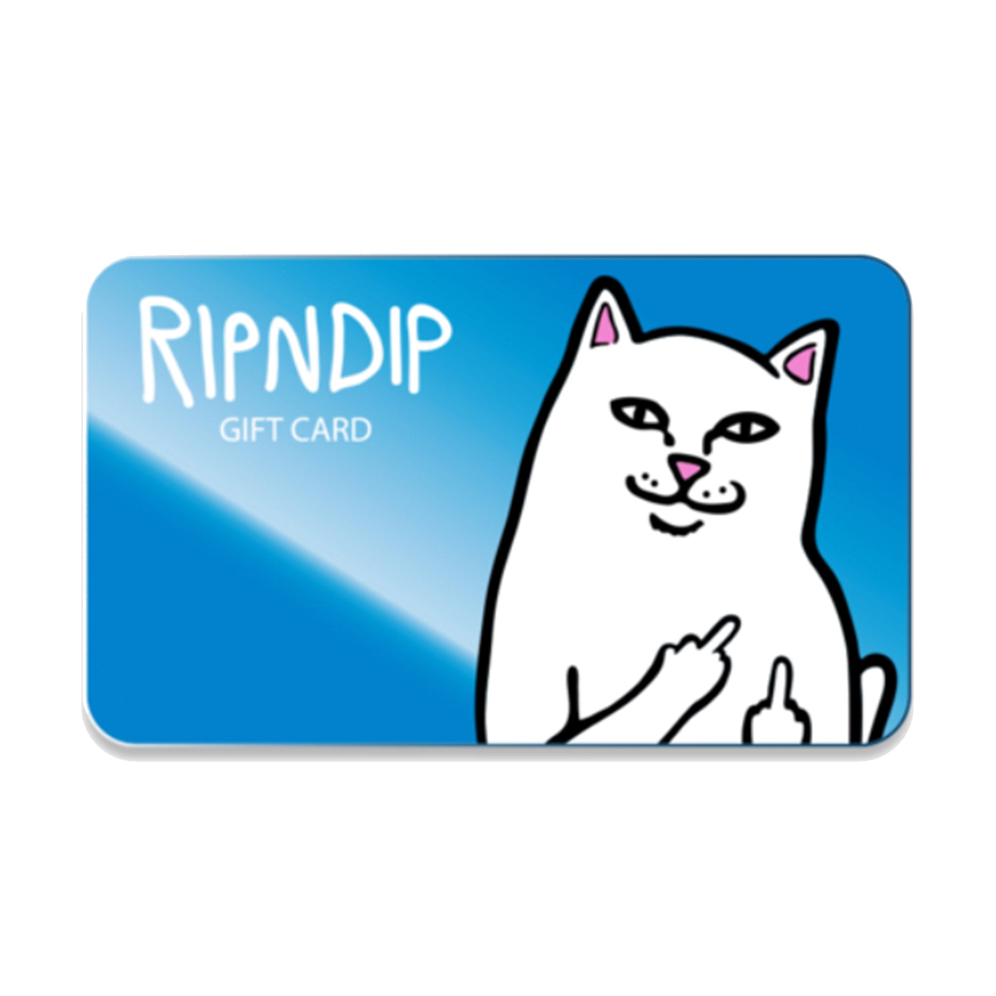 RIPNDIP RIPNDIP Gift Card (Fairfax)